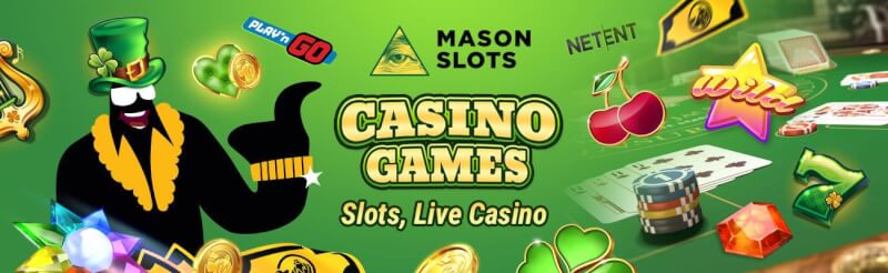 mason slot machines offers numerous gambling games like slots, gry kasynowe na żywo, takie jak blackjack, logo bakarata i ruletki